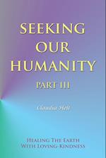 Seeking Our Humanity Part Iii 