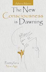 The New Consciousness Is Dawning