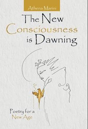 The New Consciousness Is Dawning