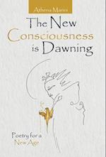 The New Consciousness Is Dawning