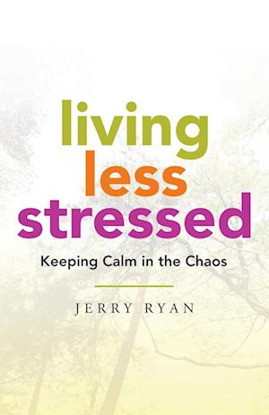 Living Less Stressed