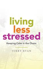 Living Less Stressed