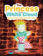 The Princess of  the White Cloud