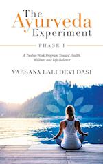 The Ayurveda Experiment