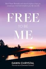 Free to Be Me 