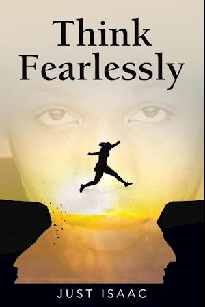 Think Fearlessly