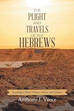 Plight and Travels of the Hebrews