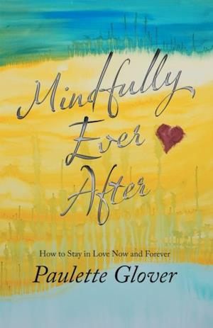 Mindfully Ever After