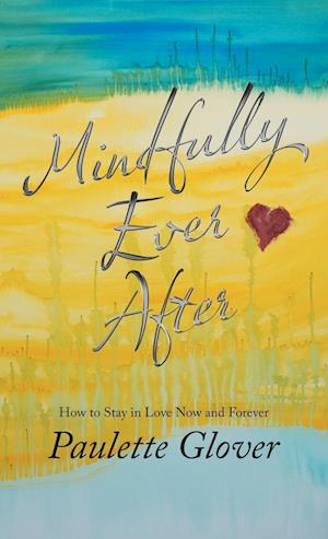 Mindfully Ever After