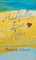 Mindfully Ever After