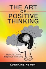 The Art of Positive Thinking