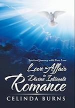 Love Affair in Divine Intimate Romance