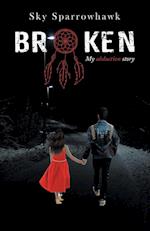 Broken: My Abduction Story 