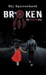 Broken: My Abduction Story 