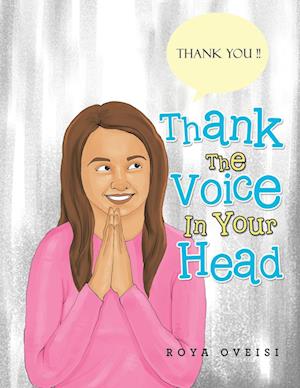 Thank the Voice in Your Head