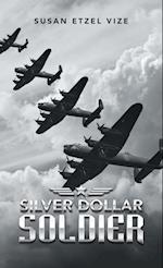 Silver Dollar Soldier 