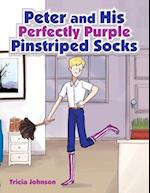 Peter and His Perfectly Purple Pinstriped Socks 