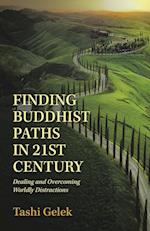 Finding Buddhist Paths in 21St Century