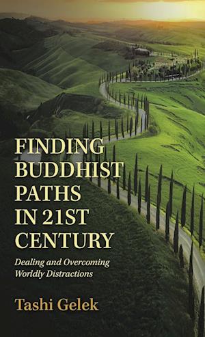 Finding Buddhist Paths in 21St Century