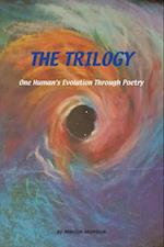 Trilogy One Human's Evolution Through Poetry