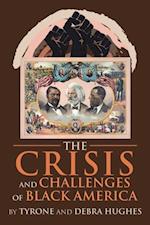 Crisis and Challenges of Black America