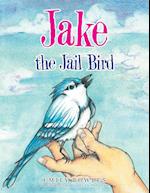 Jake the Jail Bird 