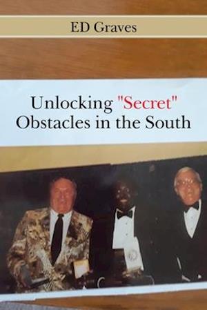 Unlocking "Secret" Obstacles in the South