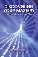 Discovering Your Mastery