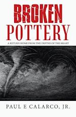 Broken Pottery: A Return Home from the Depths of the Heart 