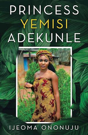 Princess Yemisi Adekunle