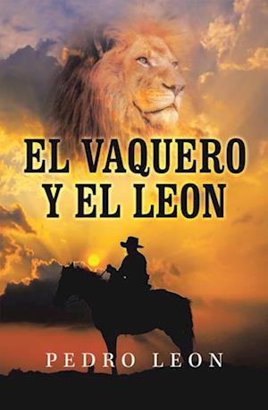 El Vaquero Y El Leon