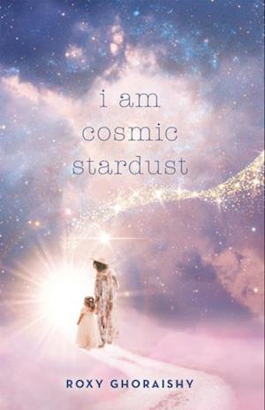 I Am Cosmic Stardust