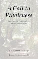 A Call to Wholeness