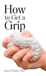 How to Get a Grip