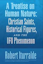 Treatise on Human Nature:  Christian Saints, Historical Figures, and the Ufo Phenomenon