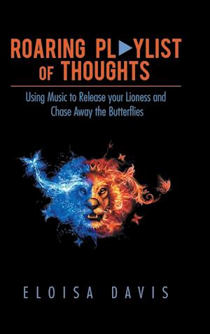 Roaring Playlist of Thoughts