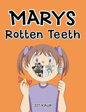 Marys  Rotten Teeth