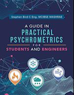 A Guide in Practical Psychrometrics for Students and Engineers 