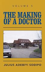 The Making of a Doctor 