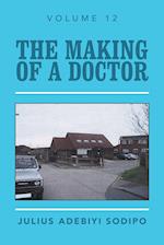 The Making of a Doctor 