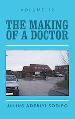 The Making of a Doctor 