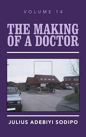 The Making of a Doctor