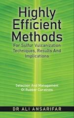 Highly Efficient Methods for Sulfur Vulcanization                                           Techniques, Results and Implications