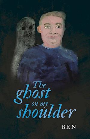 The ghost on my shoulder