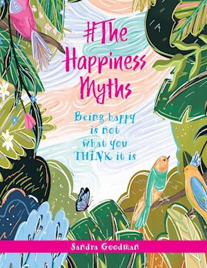 #The Happiness Myths
