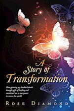 A Story of Transformation