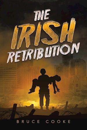 The Irish Retribution