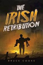 The Irish Retribution 