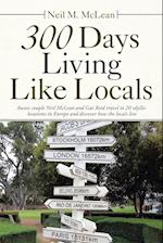 300 Days Living Like Locals: Aussie Couple Neil Mclean and Gai Reid Travel to 20 Idyllic Locations in Europe and Discover How the Locals Live 