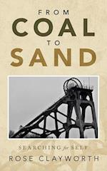 From Coal to Sand: Searching for Self 